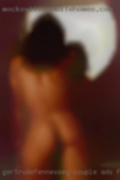 gertrudefennessey couple ads for threesome