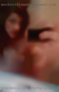 Oraldemill sexy horny wives wanting men