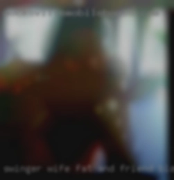 swinger wife fat and friend black